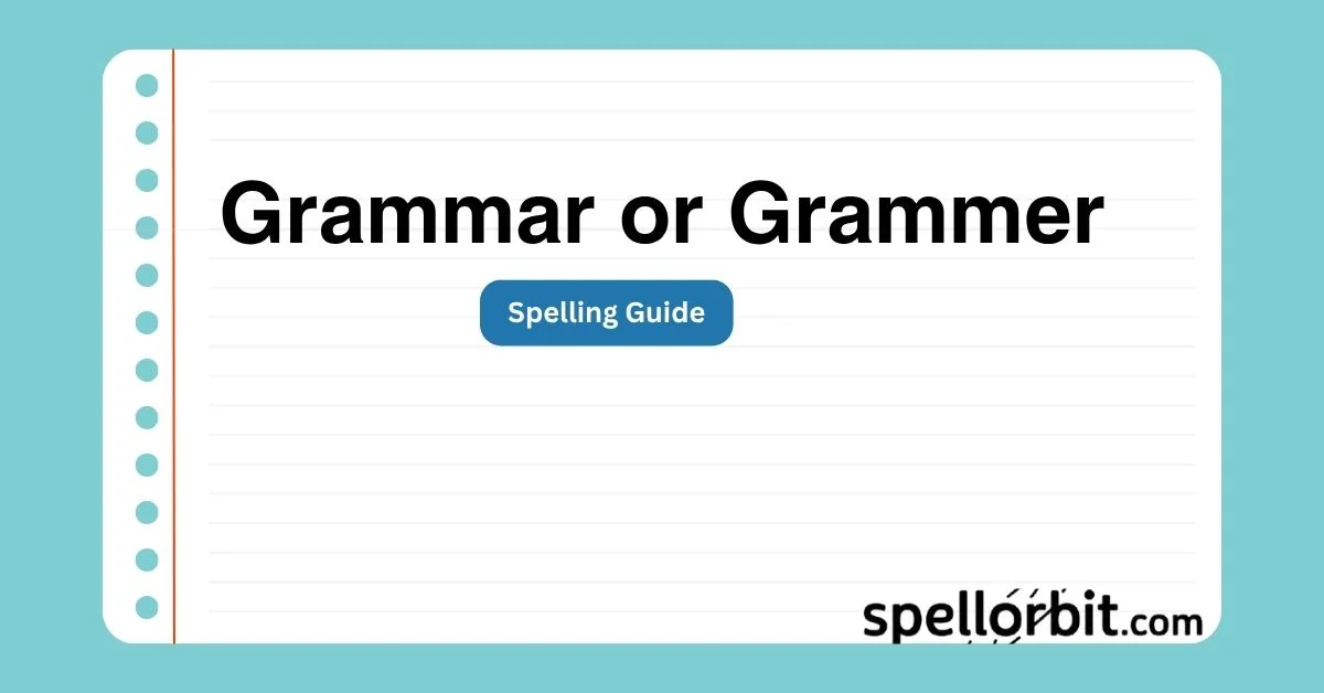 Grammar or Grammer