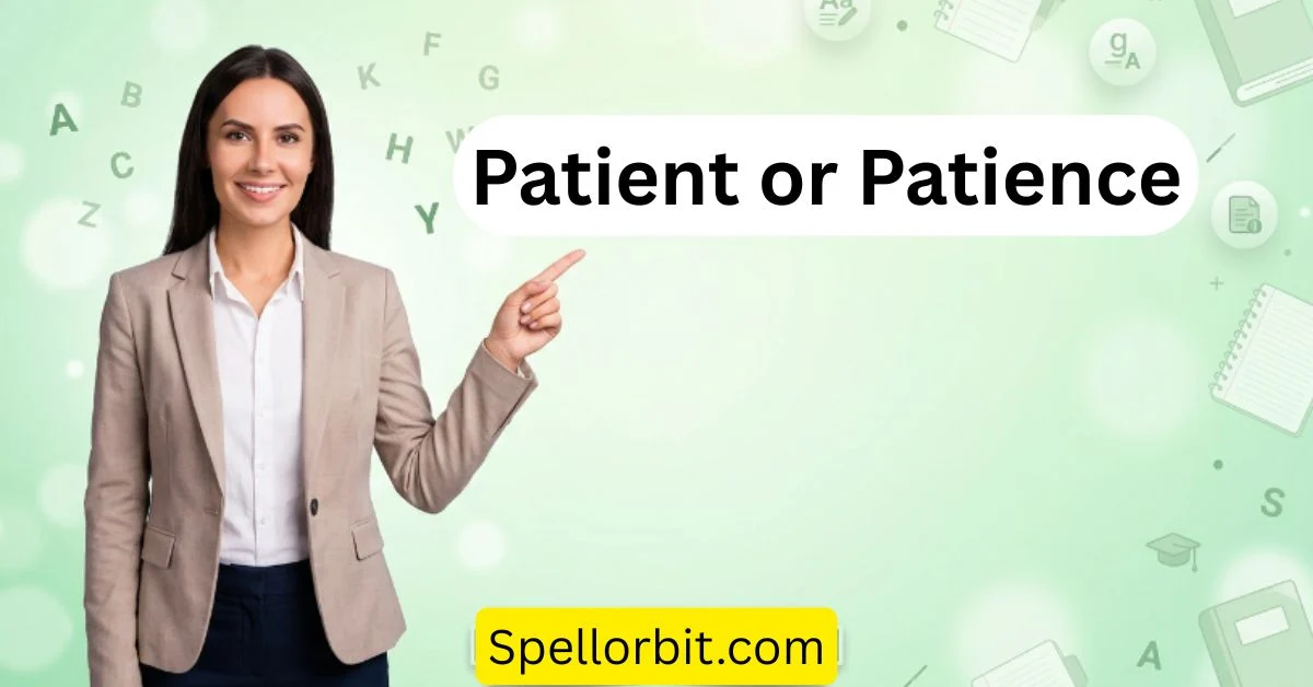 Patient or Patience