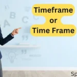 Timeframe or Time Frame