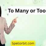 To Many or Too Many