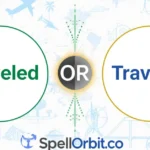 Traveled or Travelled