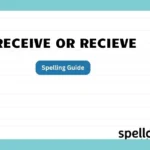 Receive or Recieve