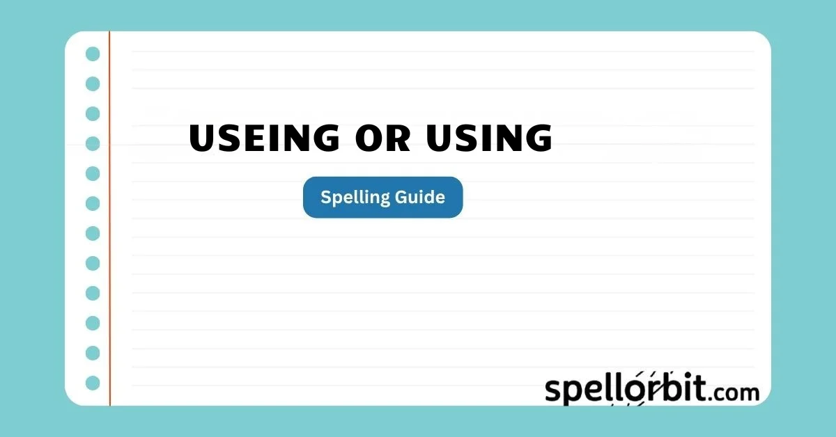 Useing or Using
