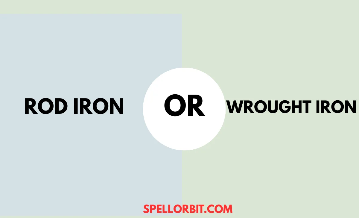 rod iron or wrought iron